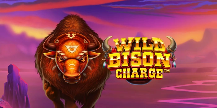 Peluang Menang di Slot Wild Bison Charge